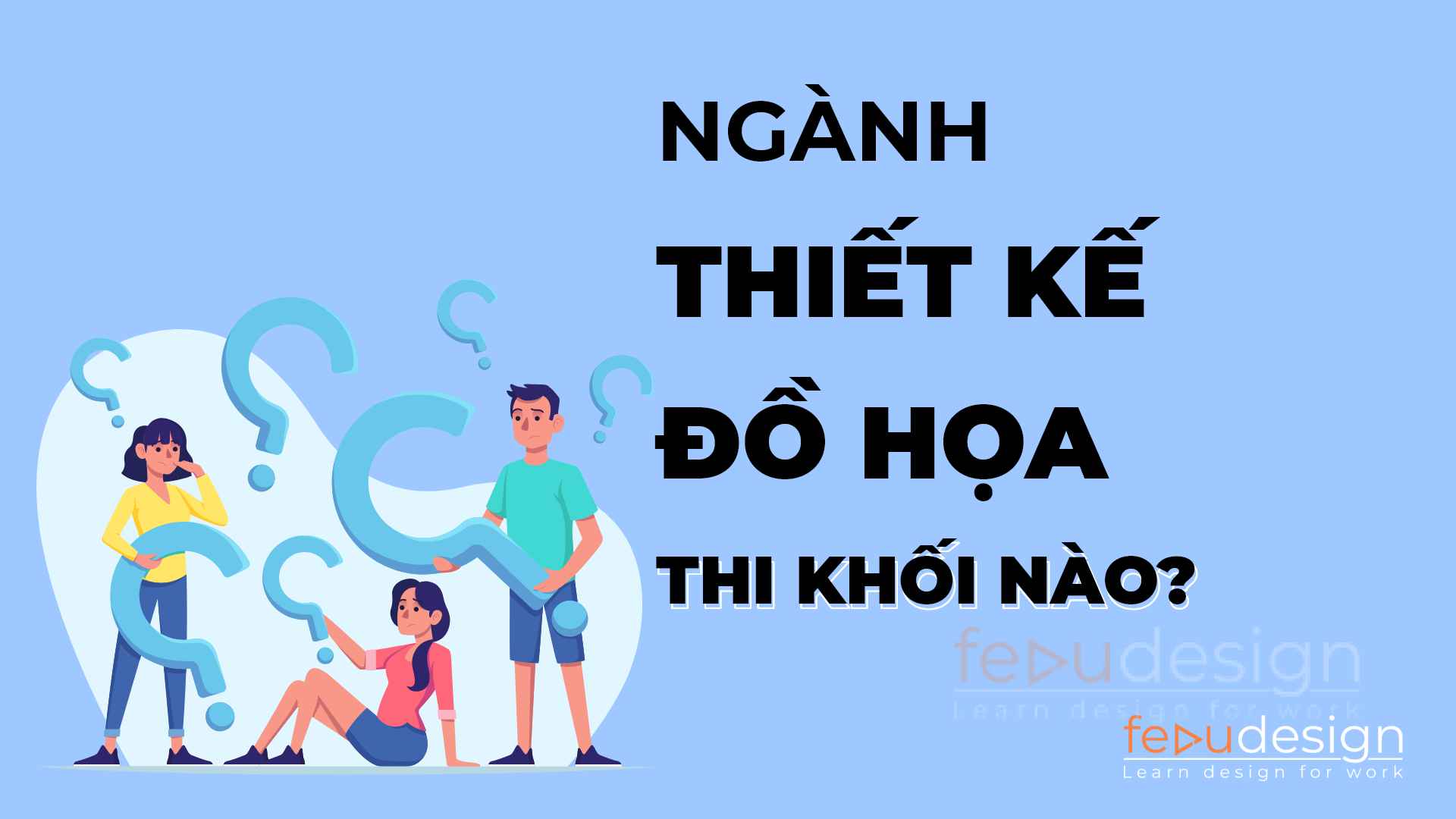 Ngành thiết kế đồ họa thi khối nào?